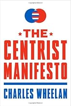 The Centrist Manifesto