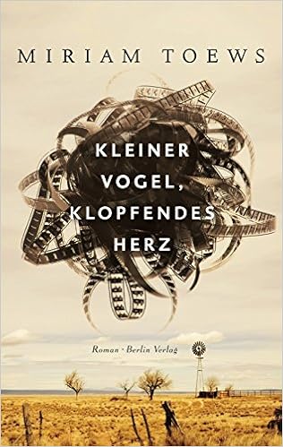 Kleiner Vogel Klopfendes Herz Roman Toews Miriam Buchner Christiane Amazon De Bucher