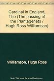 Front cover for the book The Cardinal in England by Hugh Ross Williamson