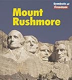 Front cover for the book Mount Rushmore (Symbols of Freedom) by Lola M. Schaefer