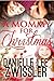A Mommy for Christmas (Holiday Romance Collection Book 1)