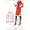 The Devil Wears Prada: A Novel