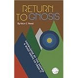 Return to Gnosis: Knowledge of the Sacred &amp; What Keeps Us from It