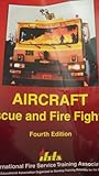 Aircraft Rescue and Fire Fighting, , 0879391928