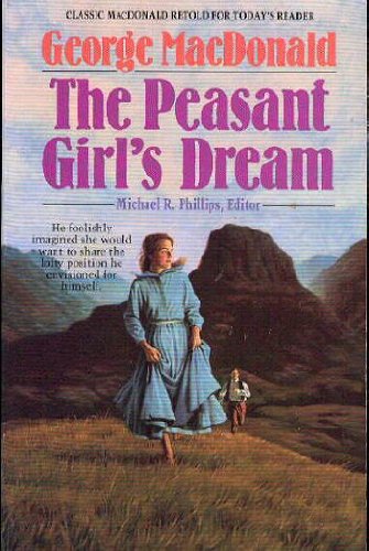 The Peasant Girl's Dream (MacDonald / Phillips series)