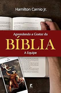 Livro Aprendendo a Gostar da Bíblia – A Equipe