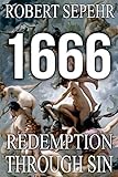 1666 Redemption Through Sin: Global Conspiracy in