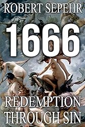 1666 Redemption Through Sin: Global Conspiracy in