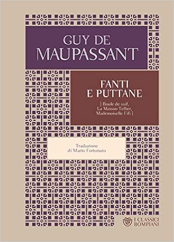 Guy de Maupassant - Fanti e puttane (2019)