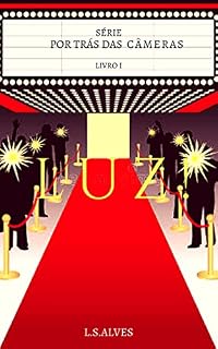 Livro Luz!: Série Por Trás das Câmeras