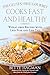 The Gluten-Free Gourmet Cooks Fast and Healthy: Wheat-Free and Gluten-Free with Less Fuss and Less Fat by Bette Hagman