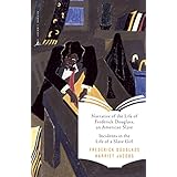 Narrative of the Life of Frederick Douglass, an American Slave &amp; Incidents in the Life of a Slave Girl (Modern Library Classics)