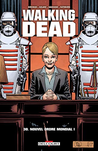 Walking Dead T30. Nouvel Ordre Mondial (Walking Dead (30)) (French Edition) by 