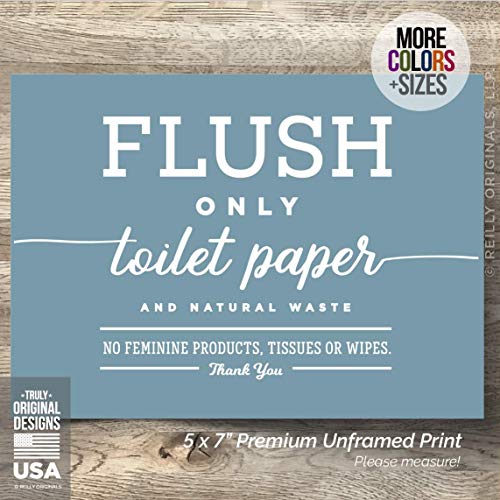5x7" *UNFRAMED PRINT* Flush Only Toilet Paper Natural Waste Bathroom Sign Septic System Sensitive Plumbing No Feminine Sanitary Products Tampons Towels Decor Restaurant Office airbnb Modern Art