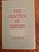 The Practice of History by