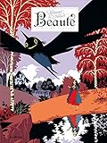 Beauté, Tome 1 : Désirs exaucés by