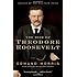 The Rise of Theodore Roosevelt (Modern Library Paperbacks)