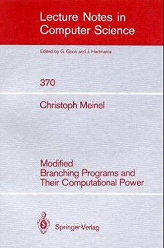 Modified Branching Programs and Their Computational Power (Lecture Notes in Computer Science)
