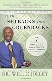 Turn Setbacks Into Greenbacks: 7 Steps to Go From Financial Disaster to Financial Freedom