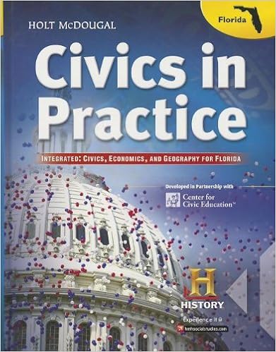 Amazon Com Holt Mcdougal Civics In Practice Student Edition Integrated Civics Economics And Geography For Florida 2013 9780547600208 Holt Mcdougal Books