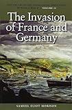 The Invasion of France and Germany, 1944-1945: History of United States Naval Operations in World Wa by Samuel Eliot Morison