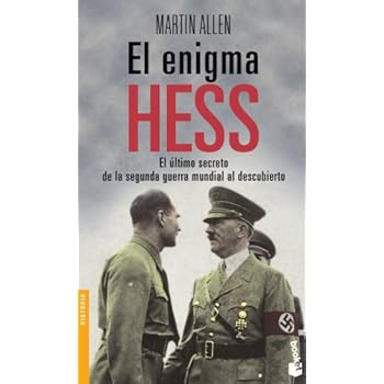El enigma Hess (Divulgación. Historia) El enigma Hess (Divulgación. Historia)