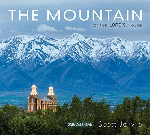 2018 Scott Jarvie Calendar - Mountain of the Lord's House