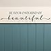 Be Your Own Kind Of Beautiful Vinyl Lettering Wall Decal Sticker (6