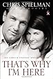 That's Why I'm Here: The Chris and Stefanie Spielman Story