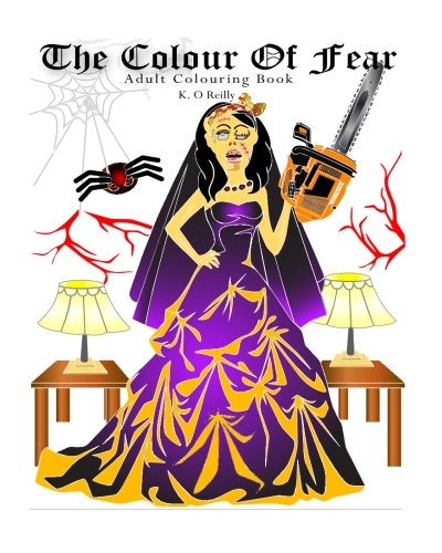 The Colour of Fear: Adult Colouring Book