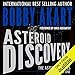 Asteroid: Discovery: A Survival Thriller (The Asteroid Series, Book 1) by