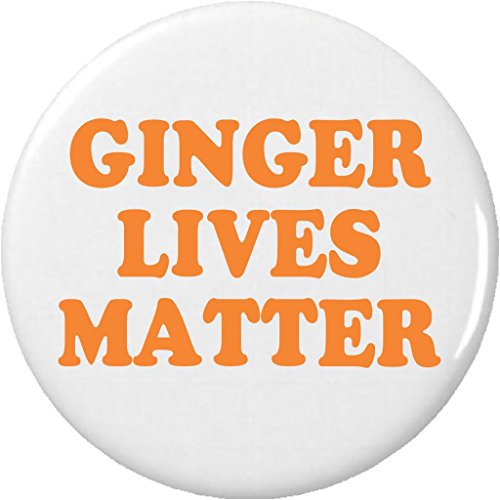 Ginger Lives Matter 1.25â€ Pinback Button Pin