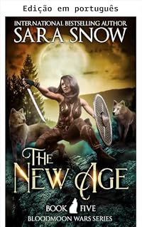Livro A nova era (As guerras da lua de sangue Livro 5)