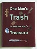 Image de One Man's Trash Is Another Man's Treasure (Dutch and English Edition)