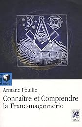 Connaître et comprendre la franc-maçonnerie