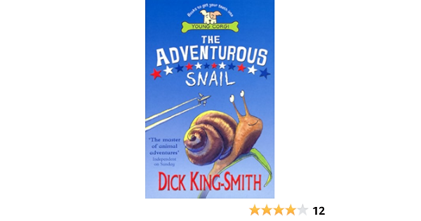 The Adventurous Snail King Smith Dick Amazon Com Au Books