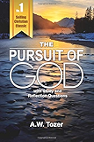 Pursuit of God with Reflection &amp; Study Questions