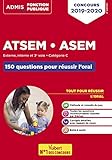 ATSEM ASEM Externe, interne, 3e voie - Catégorie C : Les 150 questions pour réussir l'oral by