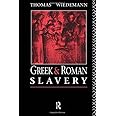 Greek and Roman Slavery (Routledge Sourcebooks for the Ancient World)