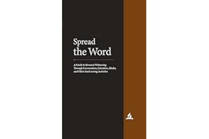Spread the Word: A Guide to Personal Witnessing Through Conversation, Literature, Media, and Other Seed-sowing Activities (GR
