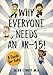 Why Everyone Needs an AR-15: A Guide for Kids (Silly Kids Books) by Brian Lenney