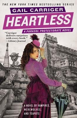 [ Heartless Carriger, Gail ( Author ) ] { Paperback } 2014
