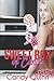 Sweet Box of Candy: 100 Stories of Brats, Fertile First Times, & More...