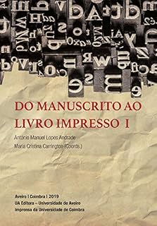 Livro Do manuscrito ao livro impresso I