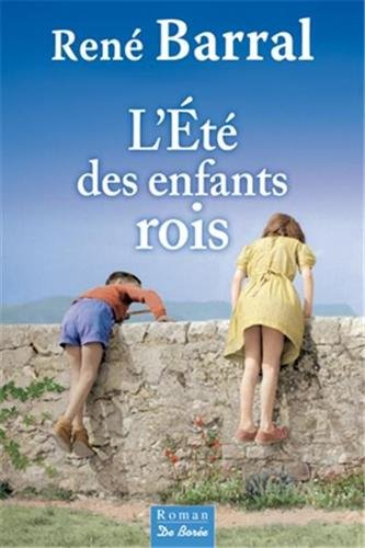L' été des enfants rois