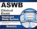 ASWB Clinical Exam Flashcard Study System: ASWB Test Practice Questions & Review for the Association ASWB Clinical Exam Flashcard Study System: ASWB Test Practice Questions & Review for the Association