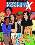 Love & Rockets Vol 10: Love and Rockets X