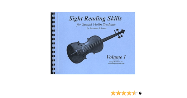 Sight Reading Skills For Suzuki Violin Students Volume 1 Sight Reading Skills For Suzuki Violinist Volume 1 Suzanne Schreck Amazon Com Books