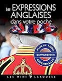 Les expressions anglaises dans votre poche (Les mini Larousse) by 
