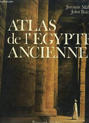 Atlas de l'Égypte ancienne by Jaromir / Baines, John Malek (Hardcover)